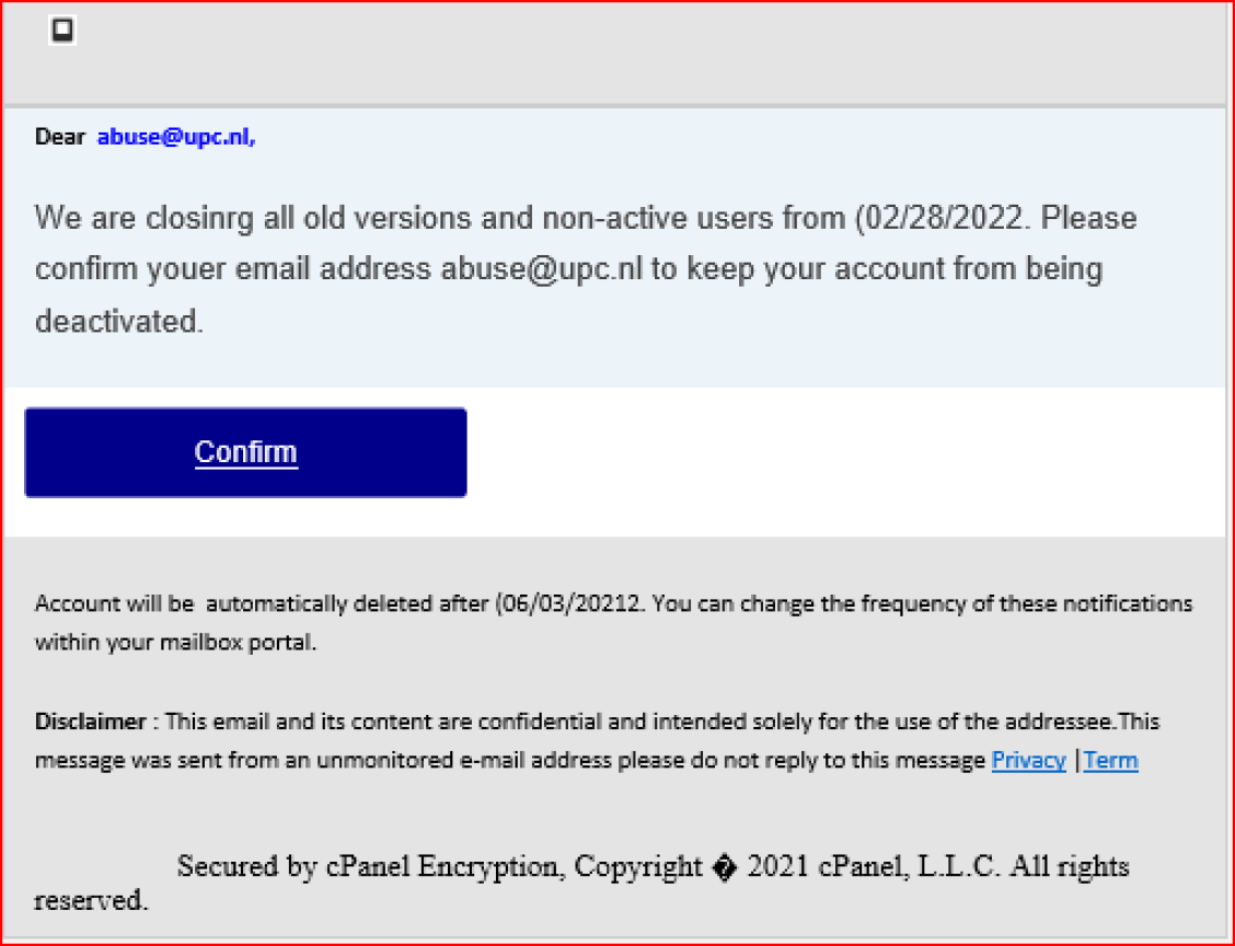 Voorbeeld van phishing - Ziggo.nl <klantcom@mobna.com> Je hebt een Ziggo voucher ontvangen vanwege je vertrouwen in onze. Geniet er nu van Hallo We hebben u willekeurig geselecteerd om deel te nemen aan onze anonieme enquete van 30 seconden over uw winkelervaring bij ons. Aan het einde beloven we je een beloning van minimaal 500 euro, als dank voor je deelname en voor het geven van waardevolle feedback. Bedankt voor je tijd ! Antwoord hier